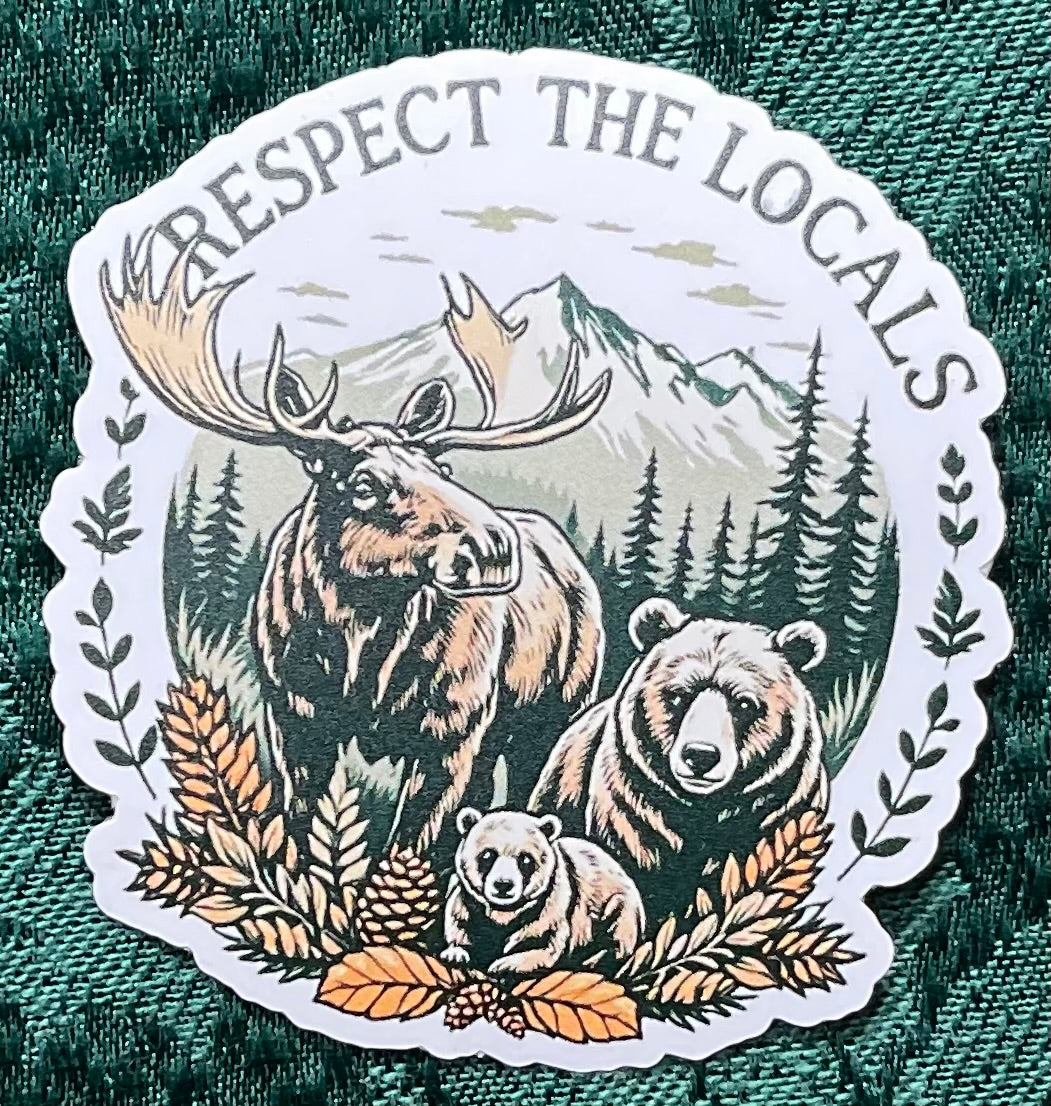 Vinyl Sticker Respect The Locals