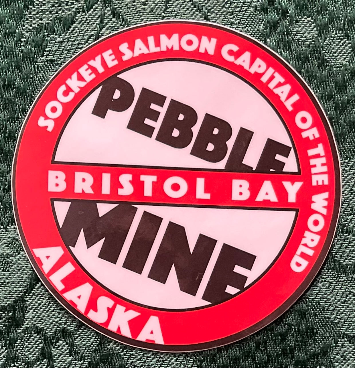 Vinyl Sticker Pebble Mine Bristol Bay Alaska